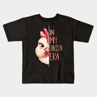 Embrace Your Inner Farm Spirit with In My Chicken Era Kids T-Shirt